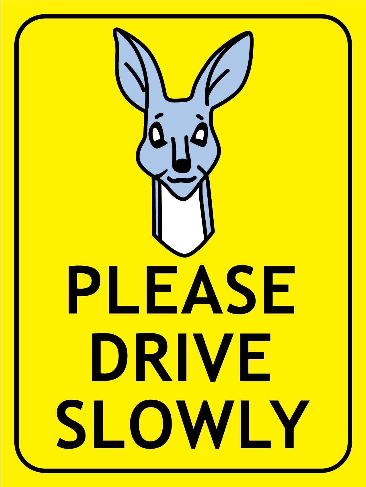 Kangaroo Cartoon Please Drive Slowly Bright Yellow Sign - New Signs