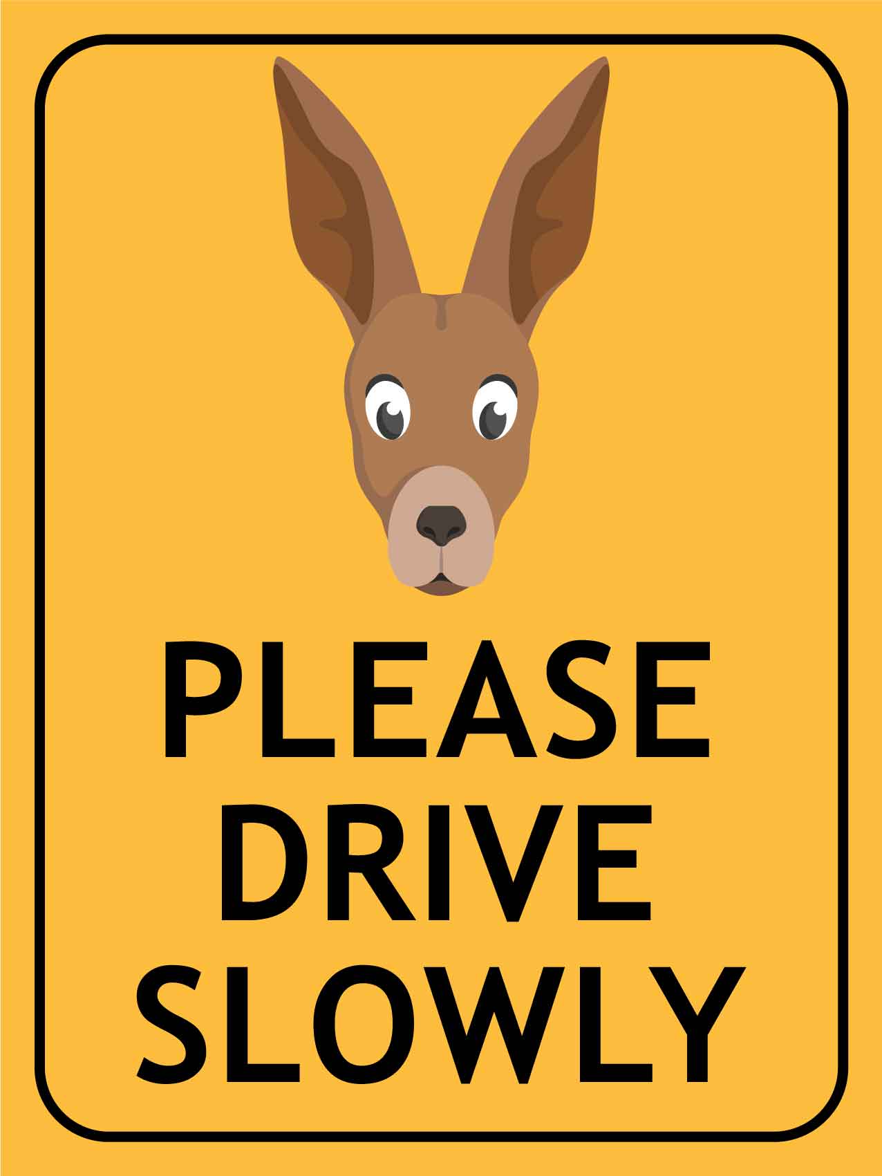 Kangaroo Face Please Drive Slowly Sign - New Signs