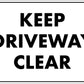 Keep Driveway Clear Sign - New Signs