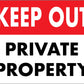 Keep Out Private Property Sign - New Signs