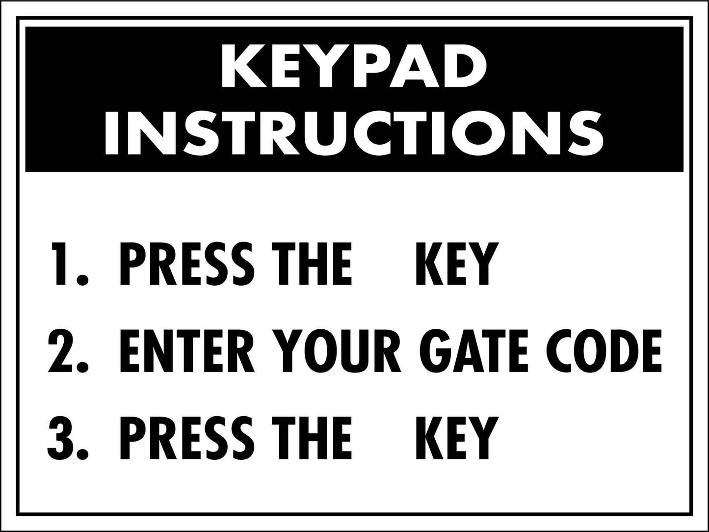 Keypad Code Gate Instructions Sign - New Signs