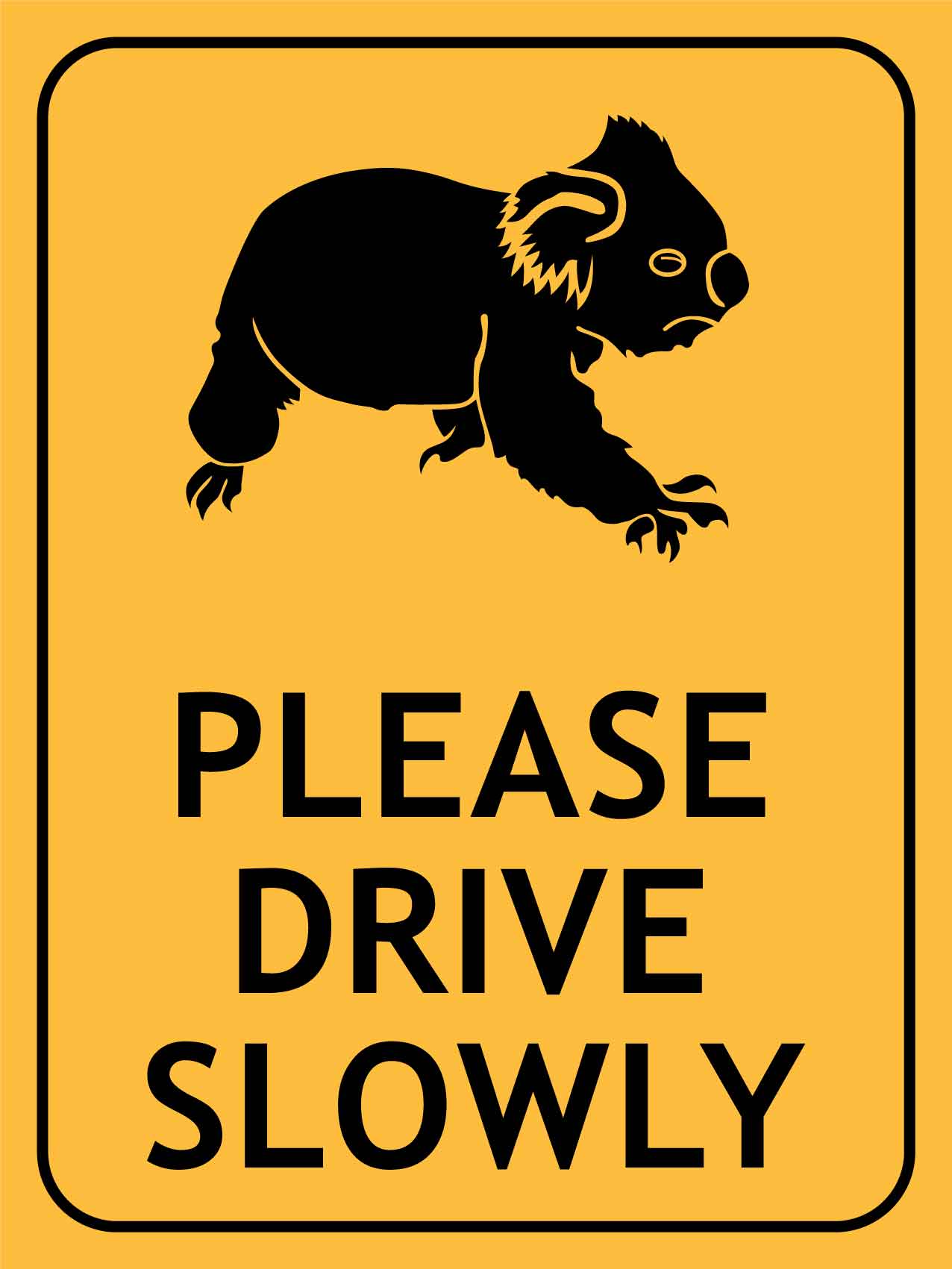 Koala Please Drive Slowly Sign - New Signs