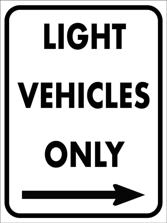 Light Vehicles (Right Arrow) Sign - New Signs