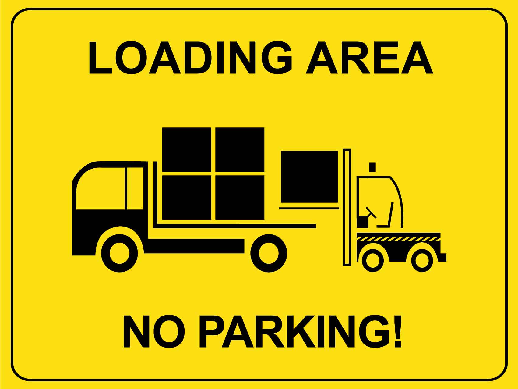 Loading Area No Parking Sign - New Signs