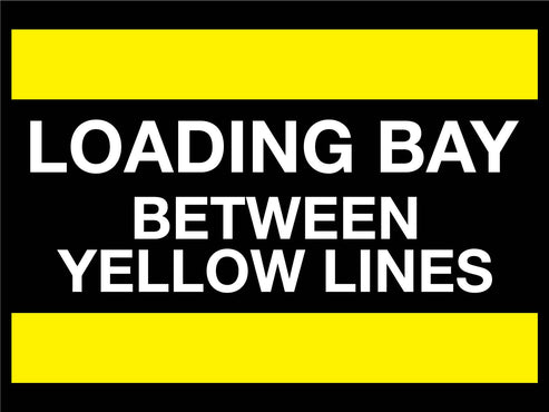 Bay Number Sign Loading Bay Between Yellow Lines Sign – New Signs