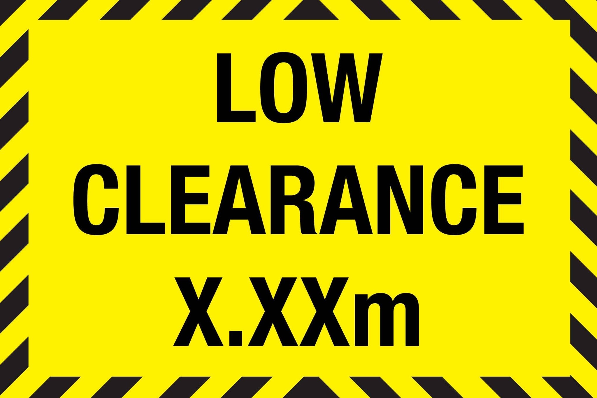 Low Clearance Sign – New Signs