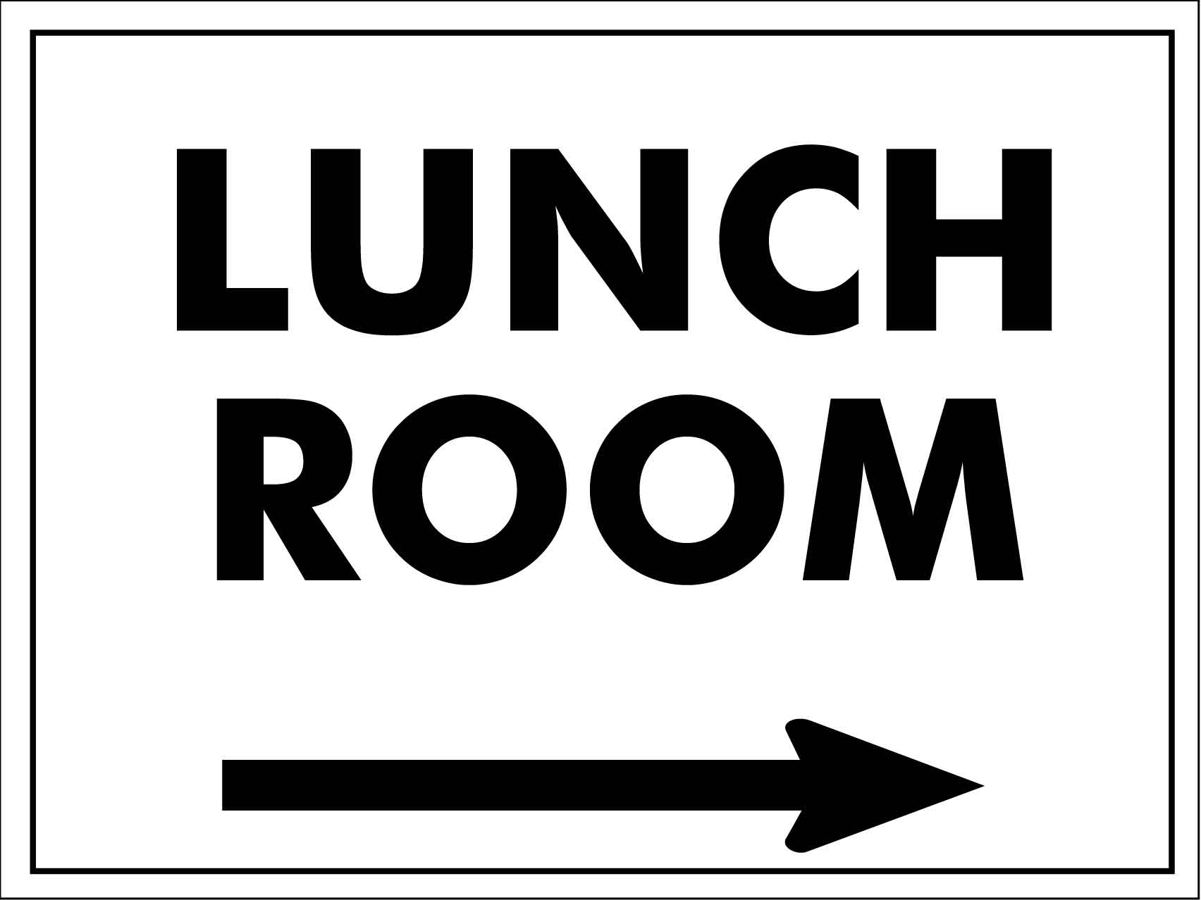Lunch Room (Arrow Right) Sign – New Signs