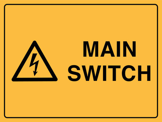 Main Switch Sign - New Signs