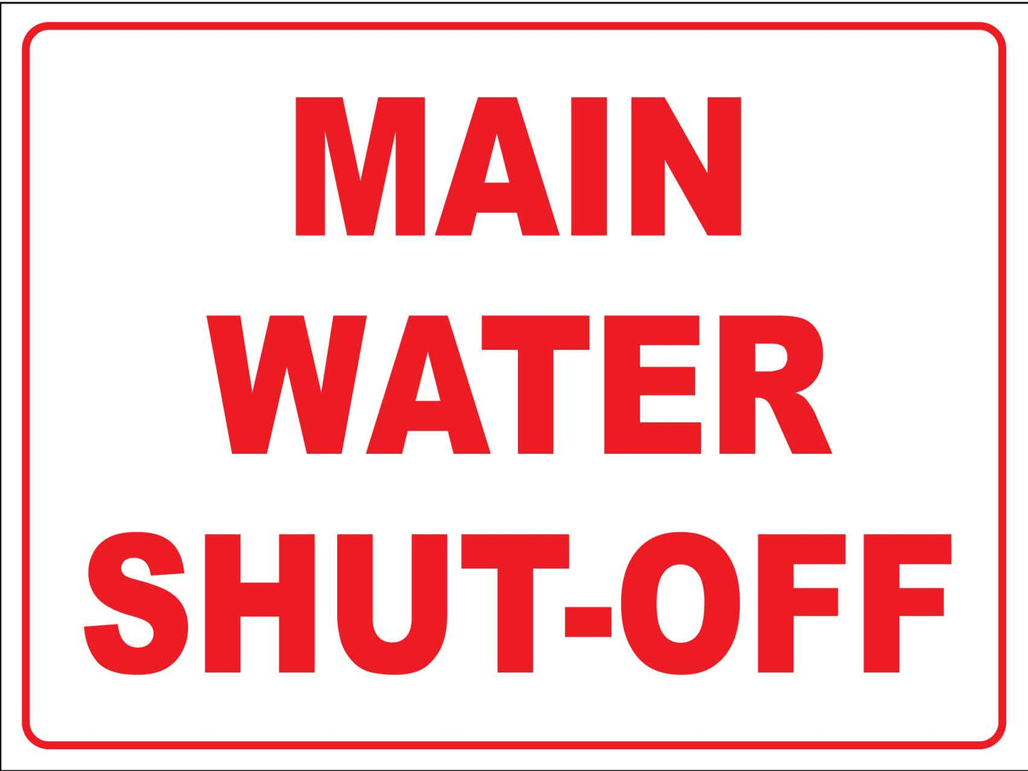 Main Water Shut Off Sign - New Signs