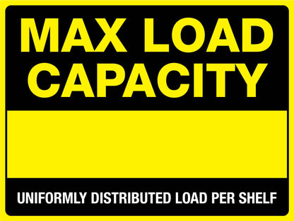 Max Load Capacity Sign - New Signs