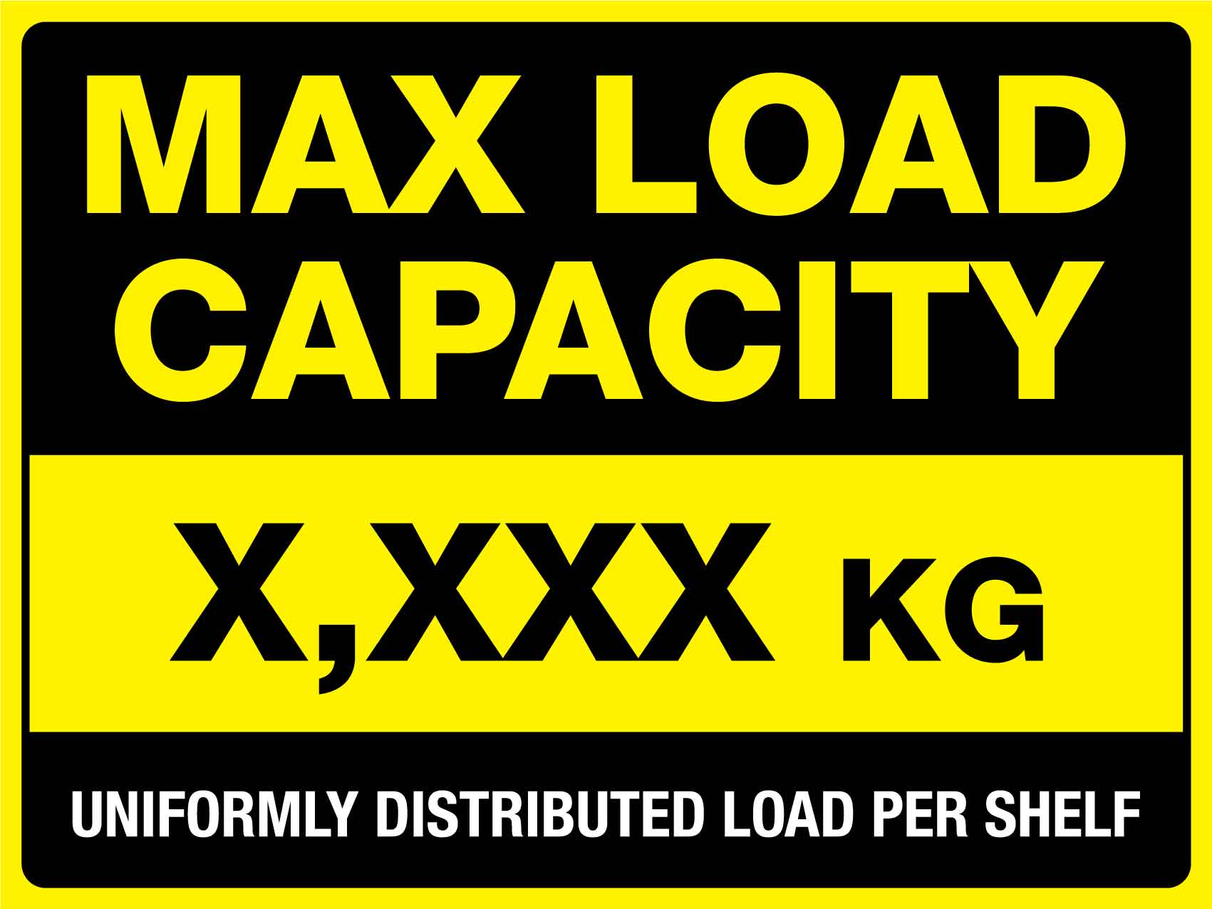 Check Pulp Load Sign Max Load Capacity Sign – New Signs