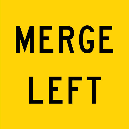 Merge Left Multi Message Traffic Sign - New Signs