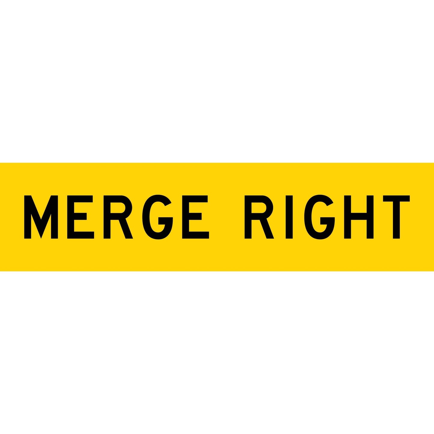 Merge Right Long Skinny Multi Message Traffic Sign - New Signs