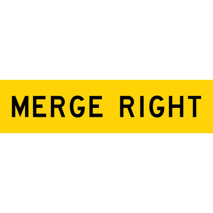 Merge Right Long Skinny Multi Message Traffic Sign - New Signs
