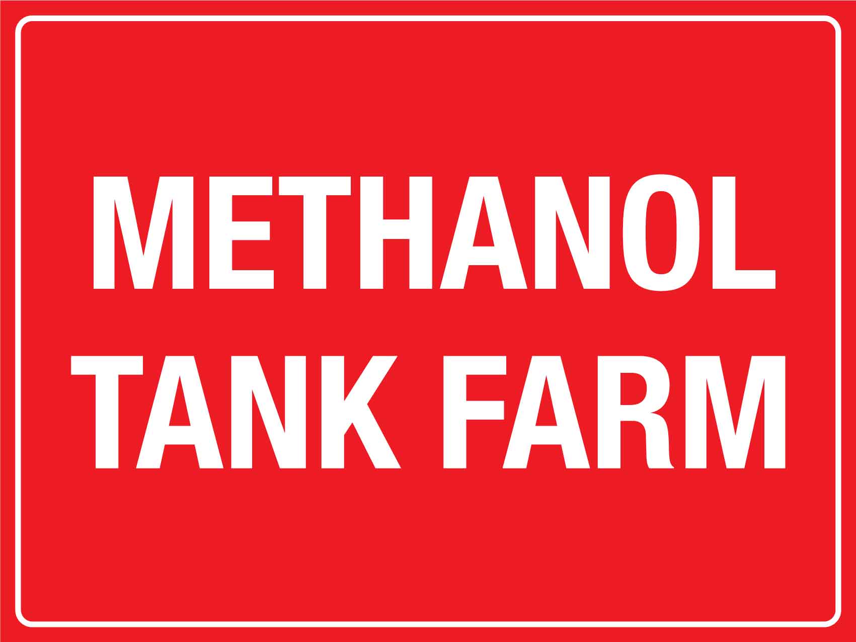 Methanol Tank Farm Sign - New Signs