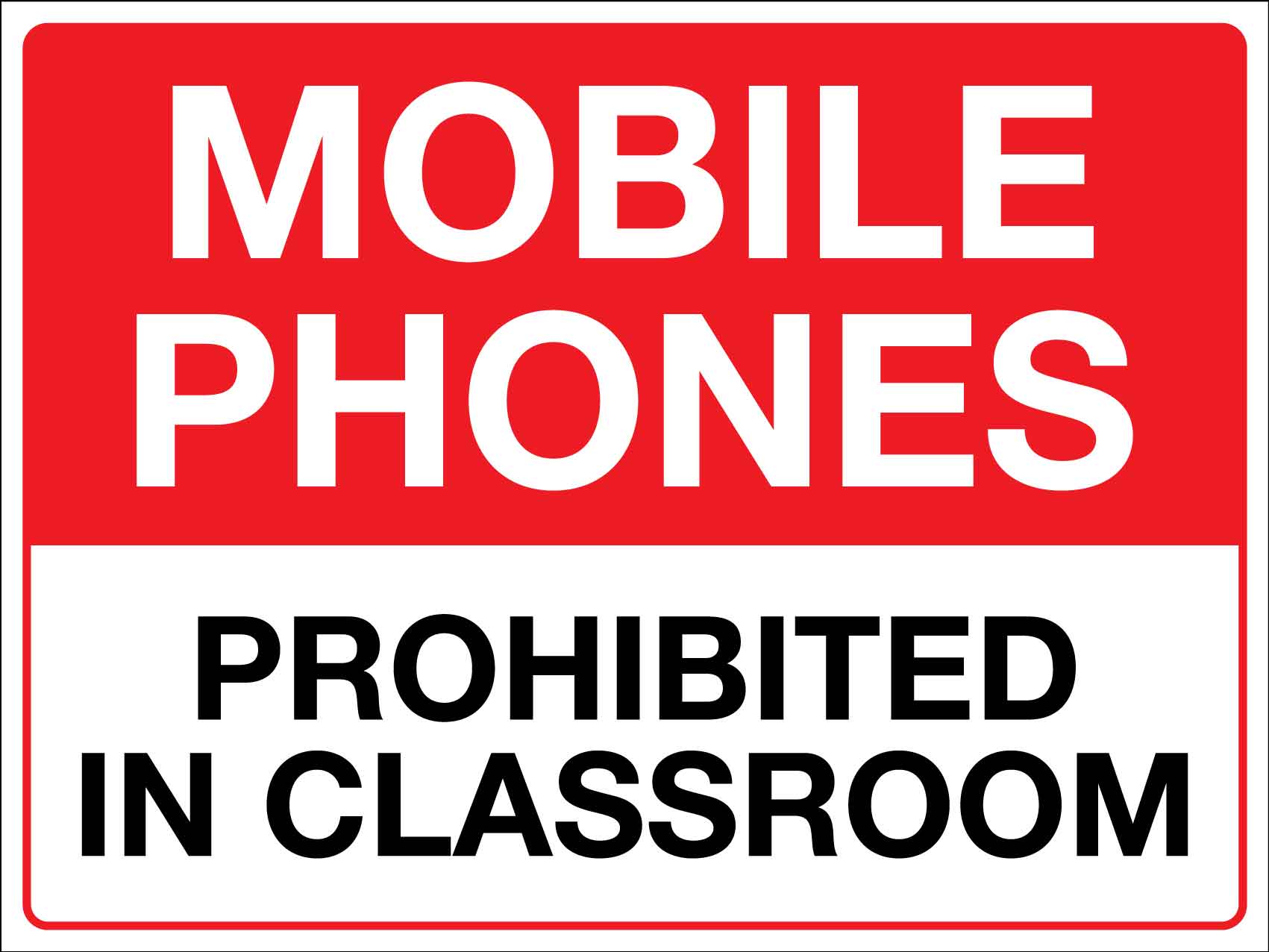 Mobile Phones Prohibited In Classroom Sign - New Signs