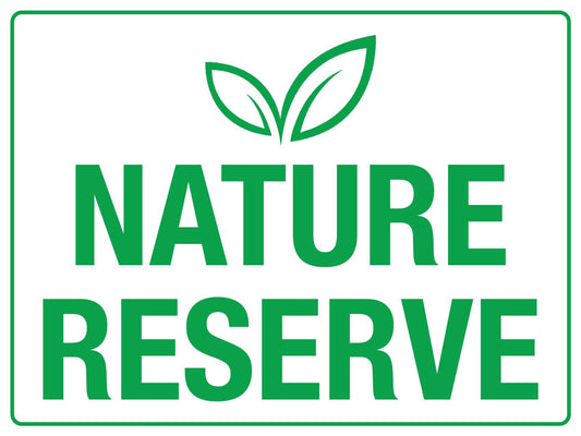 Nature Reserve Sign - New Signs