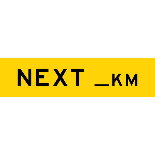 Next __km (Custom) Long Skinny Multi Message Traffic Sign - New Signs