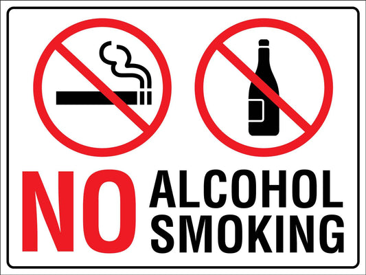 No Alcohol No Smoking Sign - New Signs
