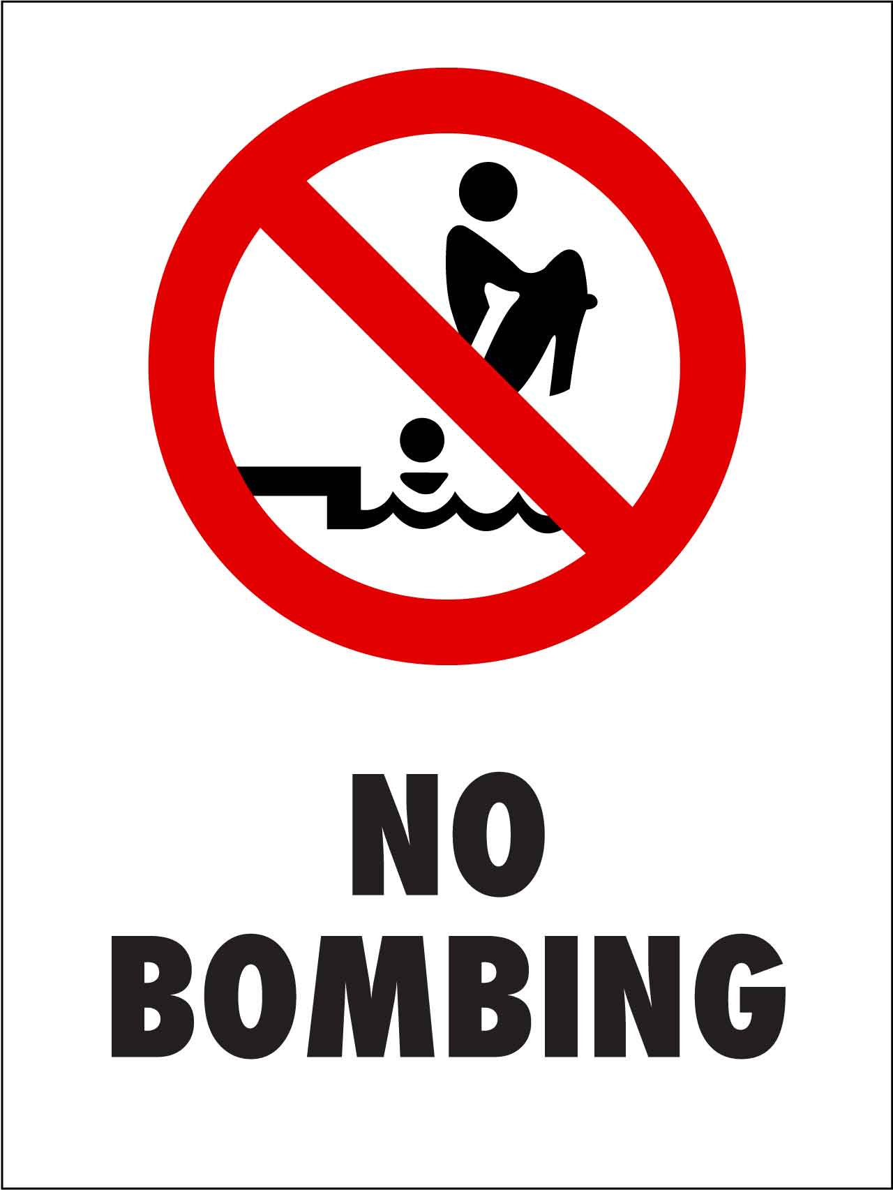 No Bombing Sign - New Signs