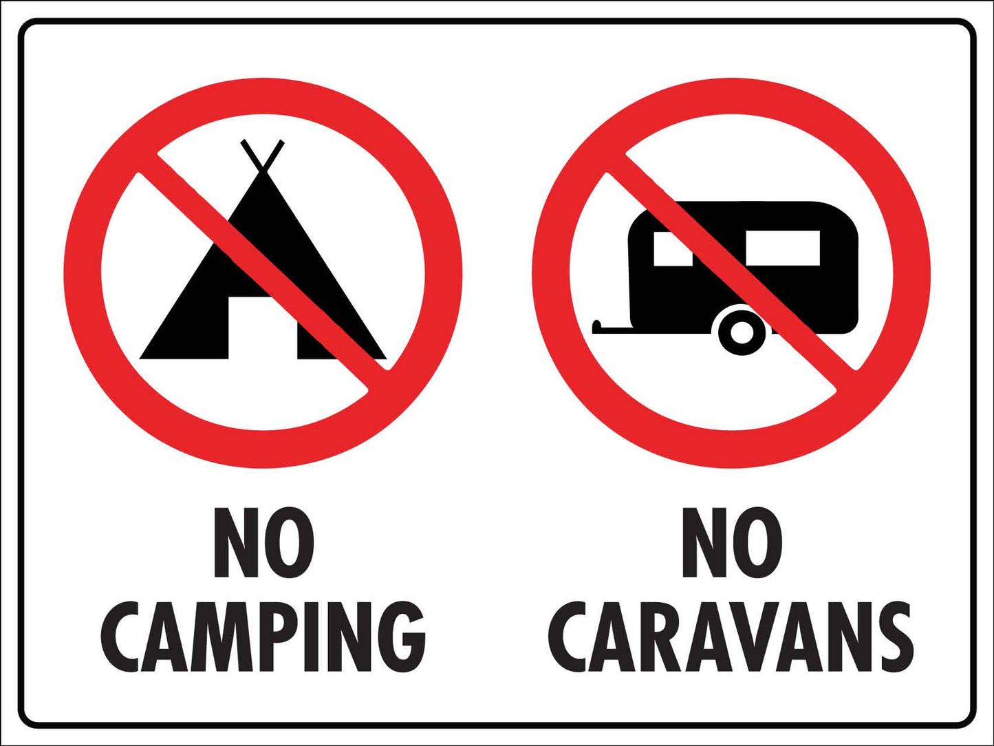 No Camping No Caravans Sign - New Signs