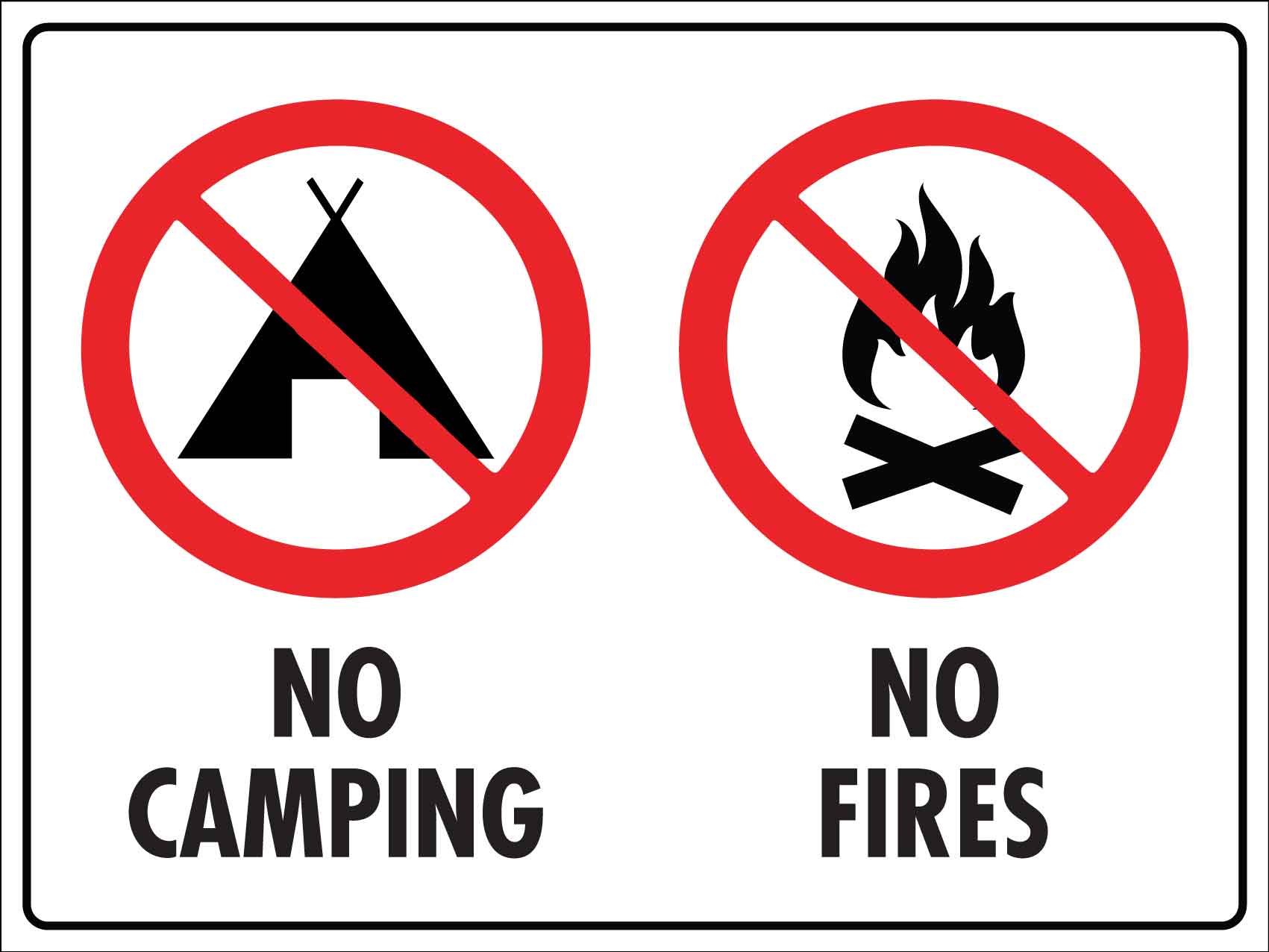 No Camping No Fires Sign - New Signs