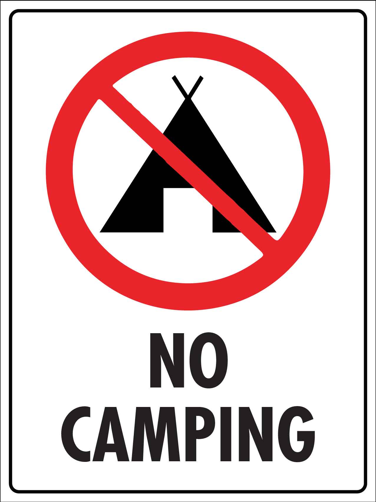No Camping Sign - New Signs