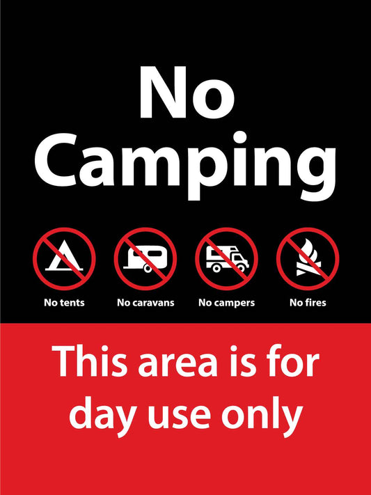 No Camping This Area is For Day Use Only Sign - New Signs