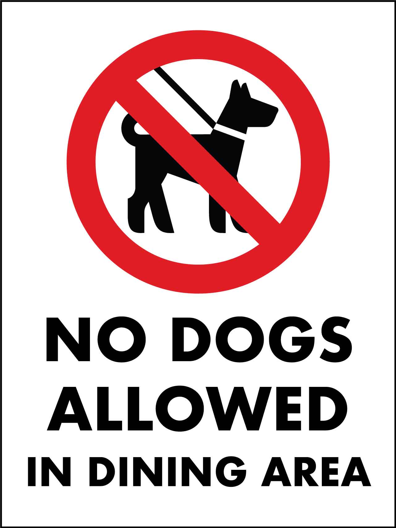 No Dogs Allowed In Dining Area Sign - New Signs