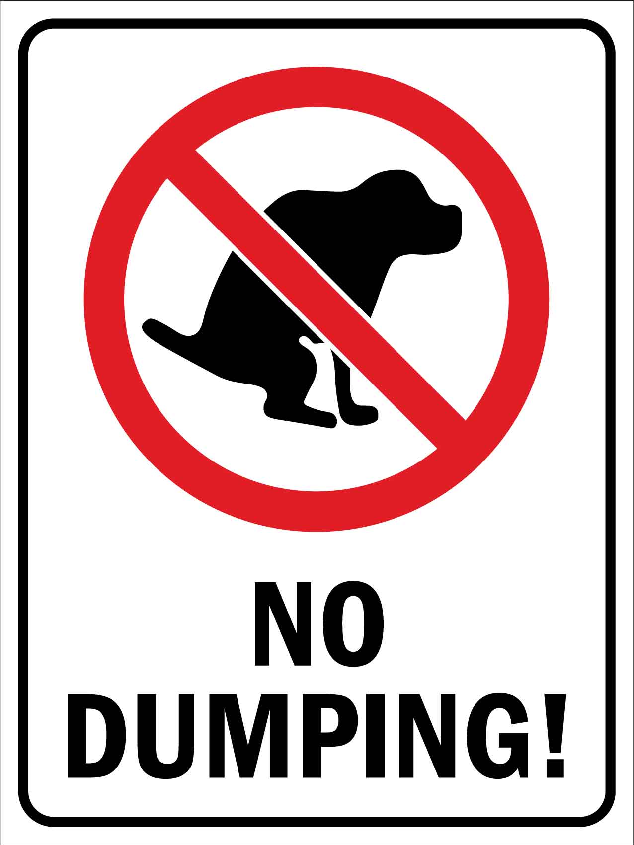 No Dumping Sign - New Signs