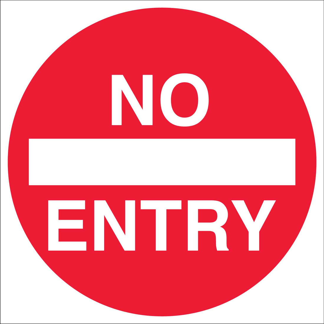 No Entry Multi Message Traffic Sign – New Signs