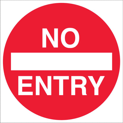 No Entry Multi Message Traffic Sign - New Signs