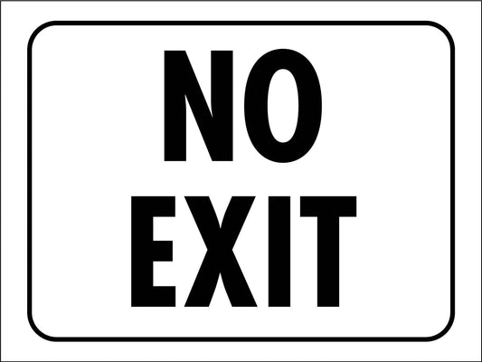 No Exit Black Sign - New Signs