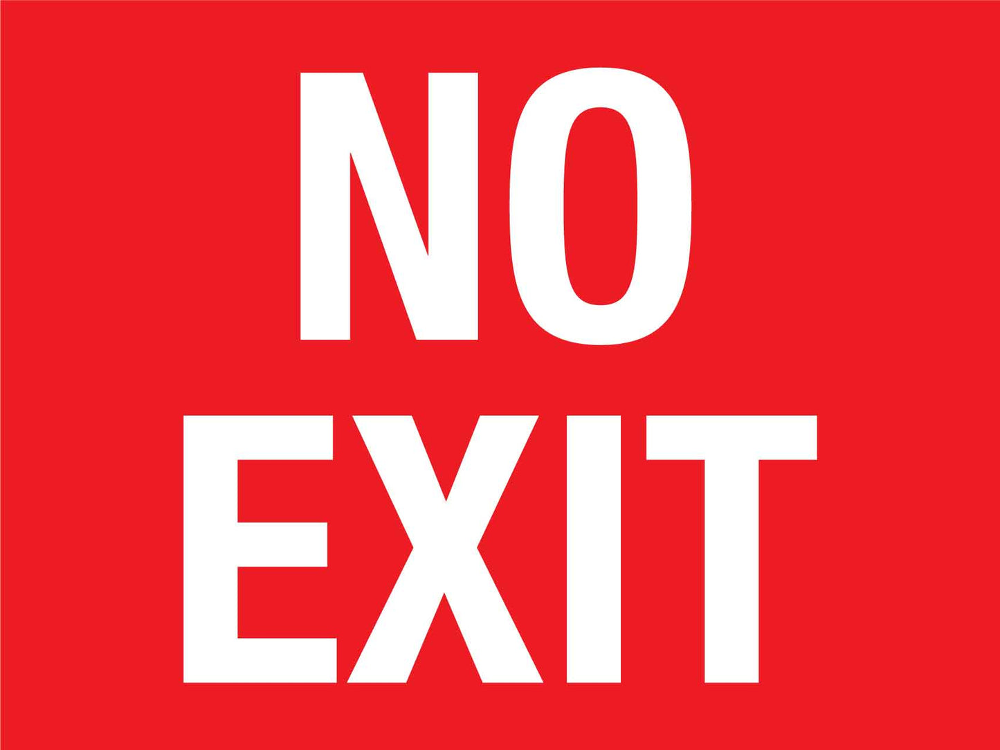 No Exit Red Sign - New Signs