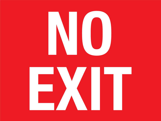 No Exit Red Sign - New Signs