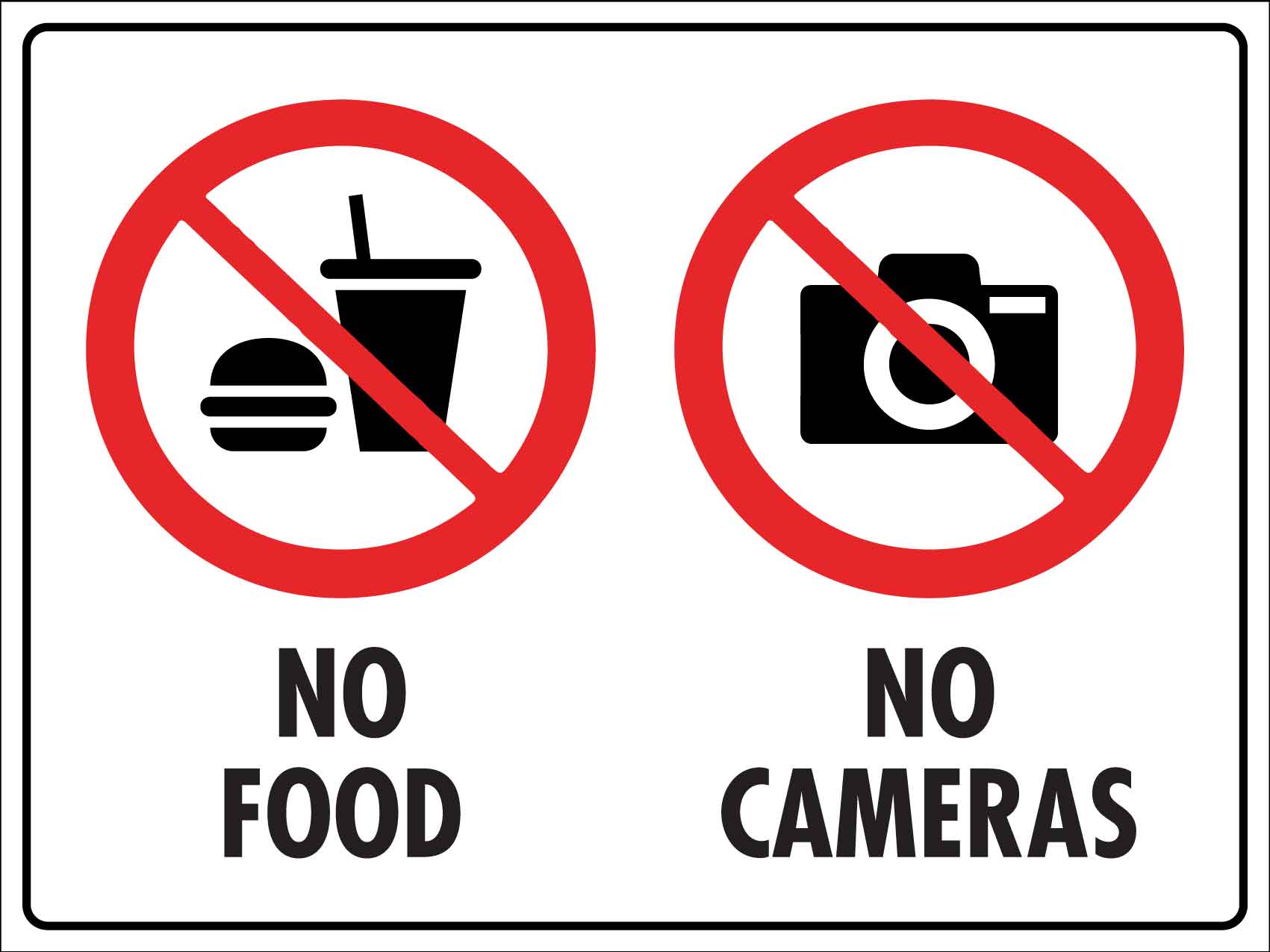 No Food No Cameras Sign - New Signs