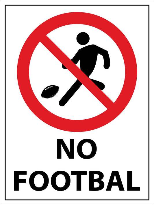 No Football Sign - New Signs