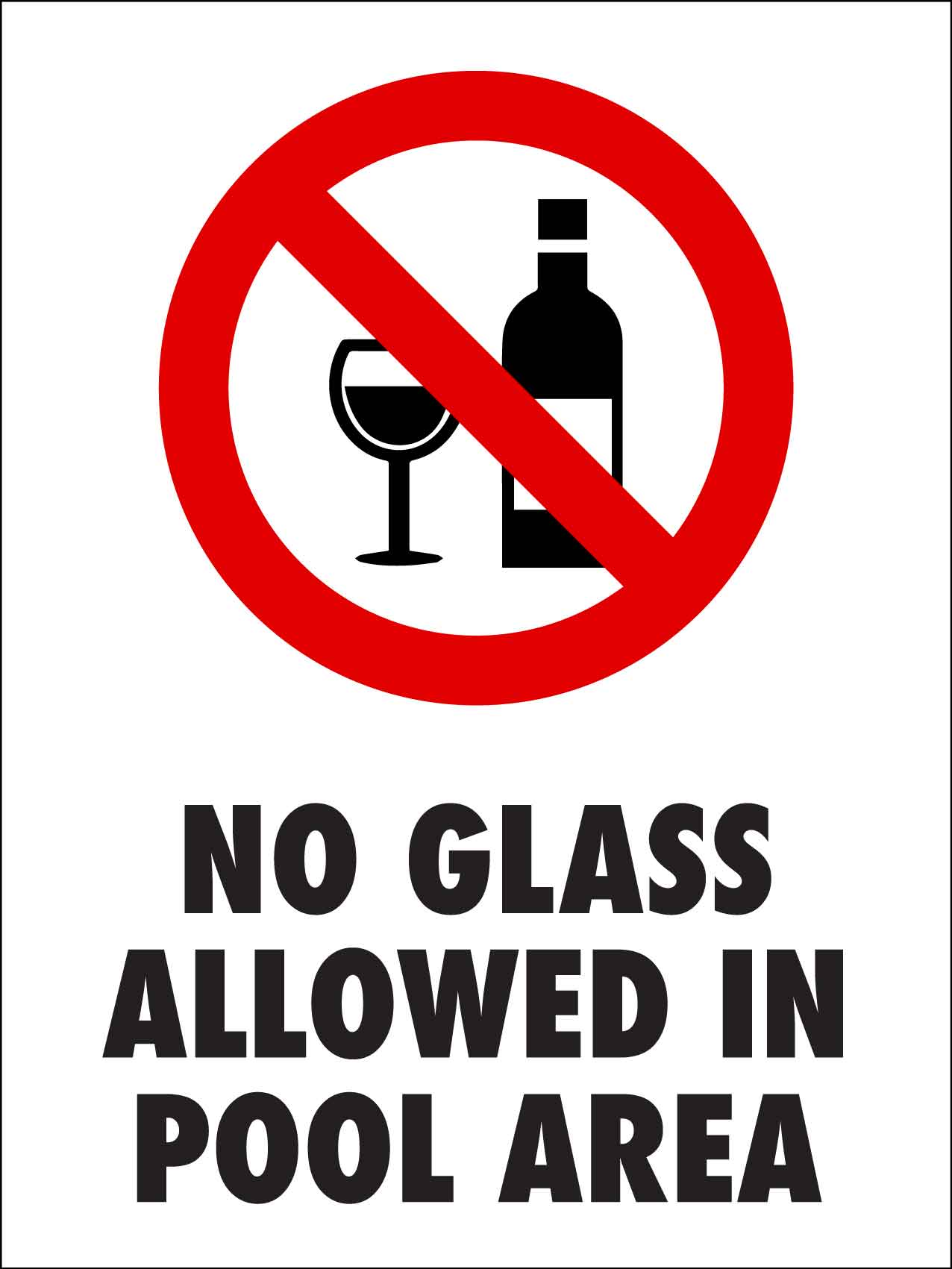 No Glass Allowed in Pool Area Sign - New Signs