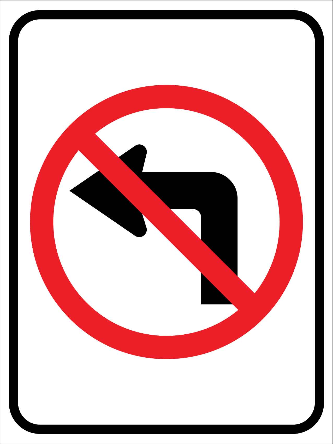 No Left Turn Sign - New Signs