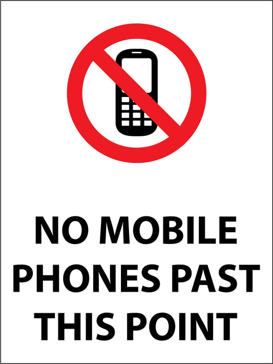 No Mobile Phones Past This Point Sign - New Signs