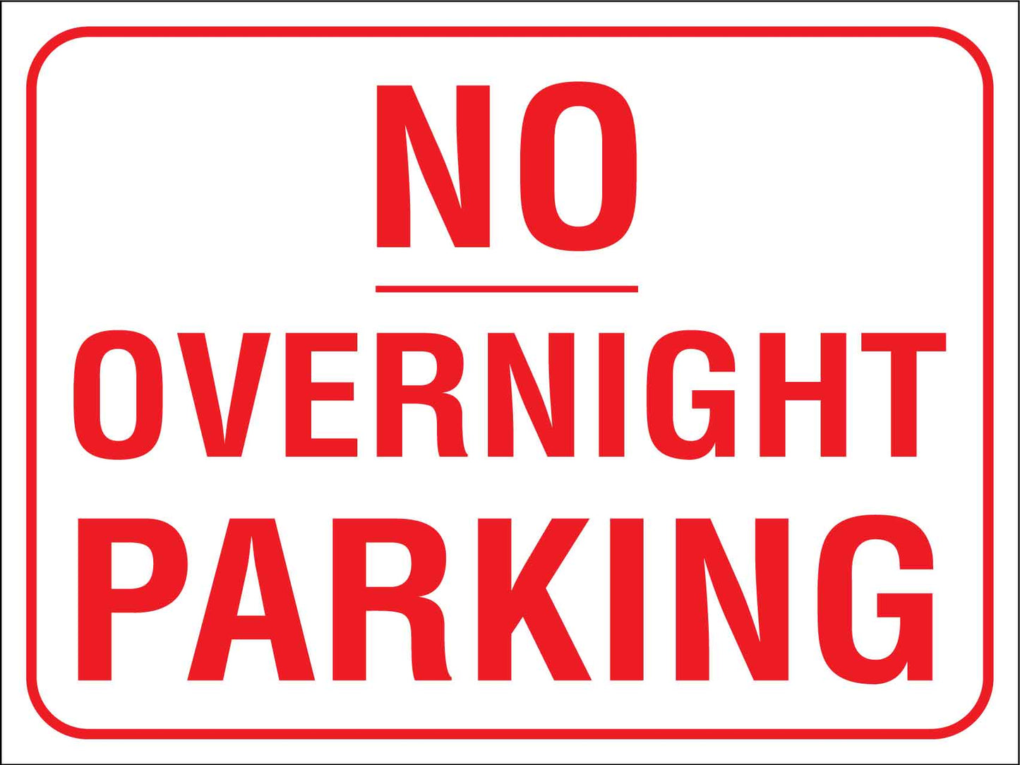 No Overnight Parking Sign - New Signs