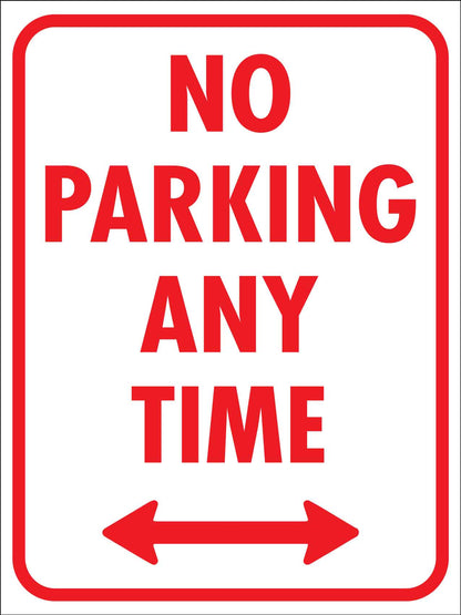 No Parking Any Time Sign - New Signs