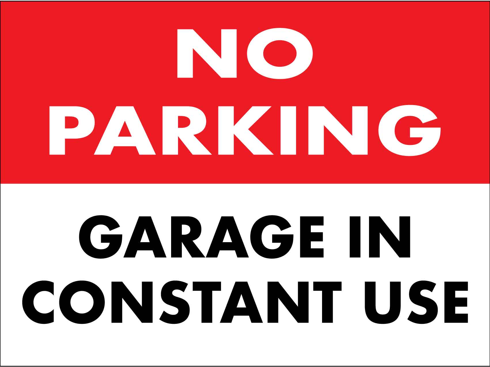 No Parking Garage in Constant Use Sign - New Signs