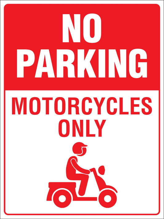 No Parking Motorcycles Only Sign - New Signs