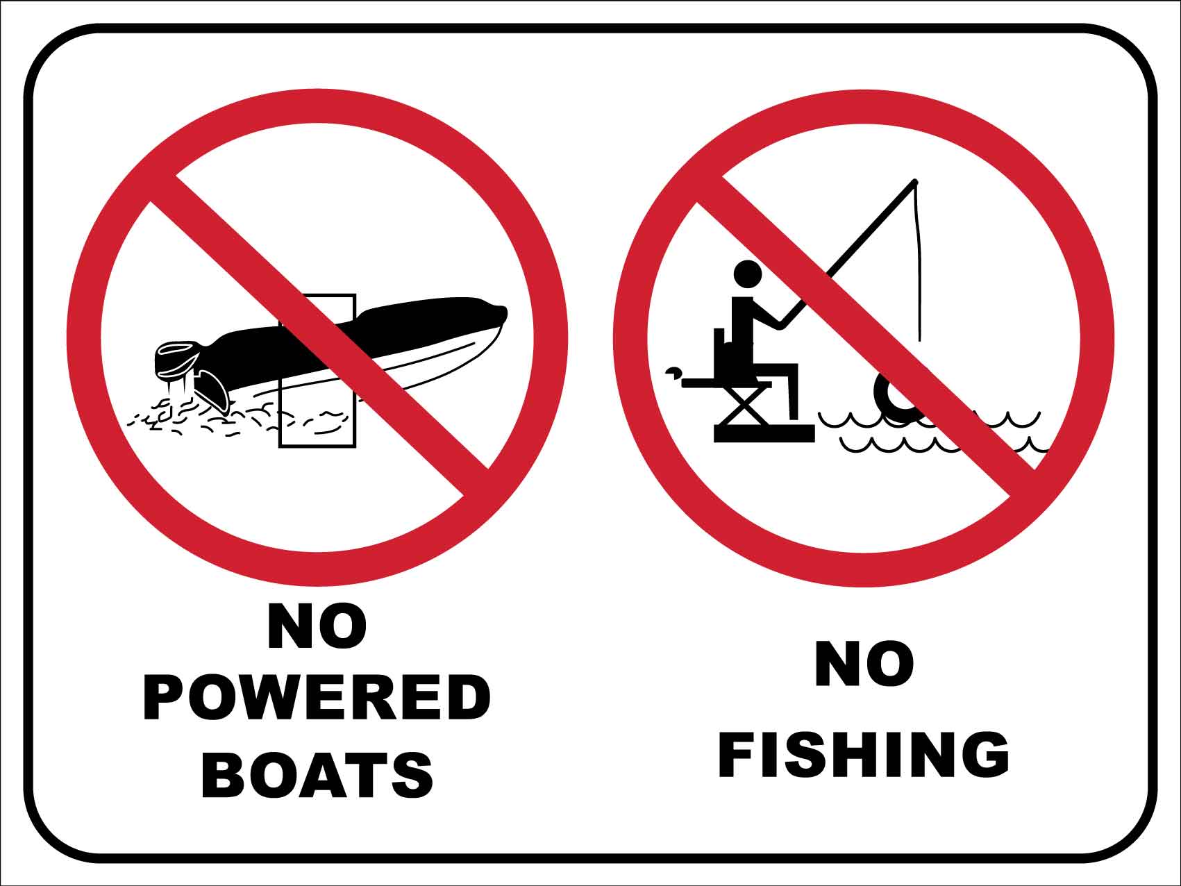 No Powered Boats No Fishing Sign - New Signs
