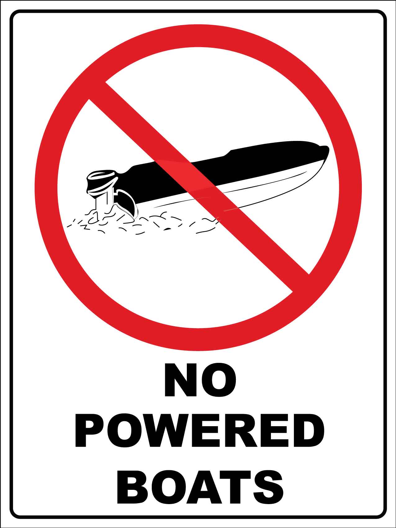 No Powered Boats Sign - New Signs