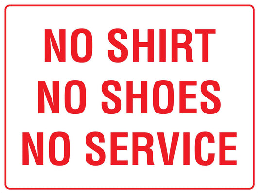 No Shirt No Shoes No Service Sign - New Signs
