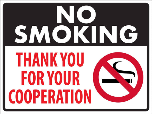 No Smoking Thank You For Your Cooperation Sign - New Signs