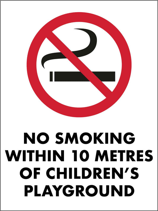 No Smoking Within 10 Metres Of Children's Playground Sign - New Signs