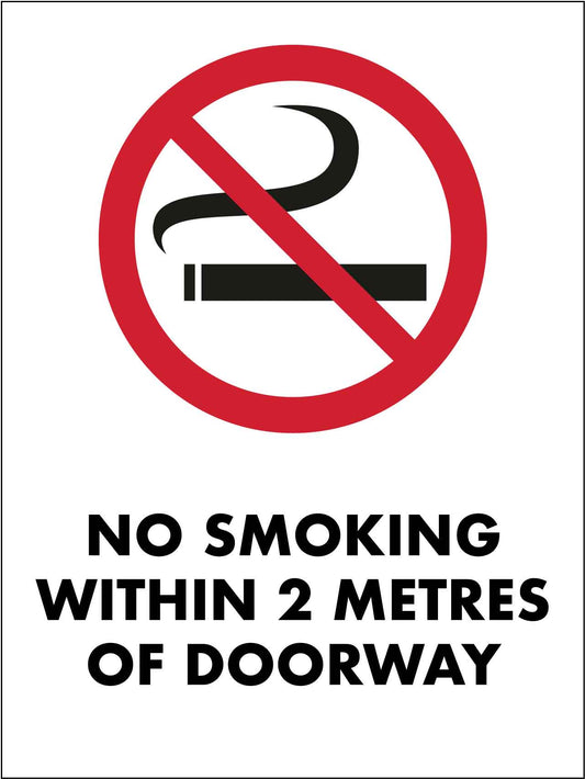 No Smoking Within 2 Metres Of Doorway - New Signs